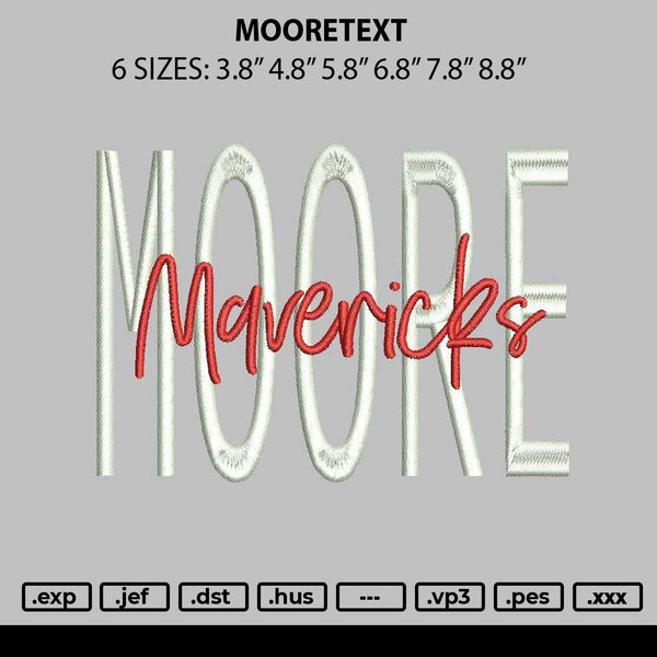 Mooretext Embroidery File 6 sizes