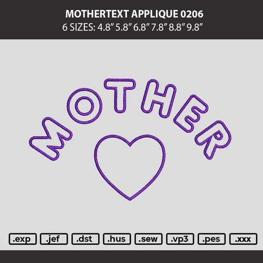 Mothertext Applique Embroidery Machine Design 6 sizes