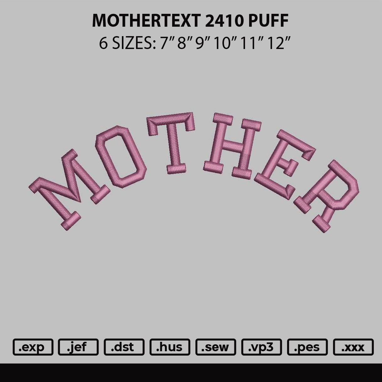 Mothertext Puff Embroidery File 6 sizes