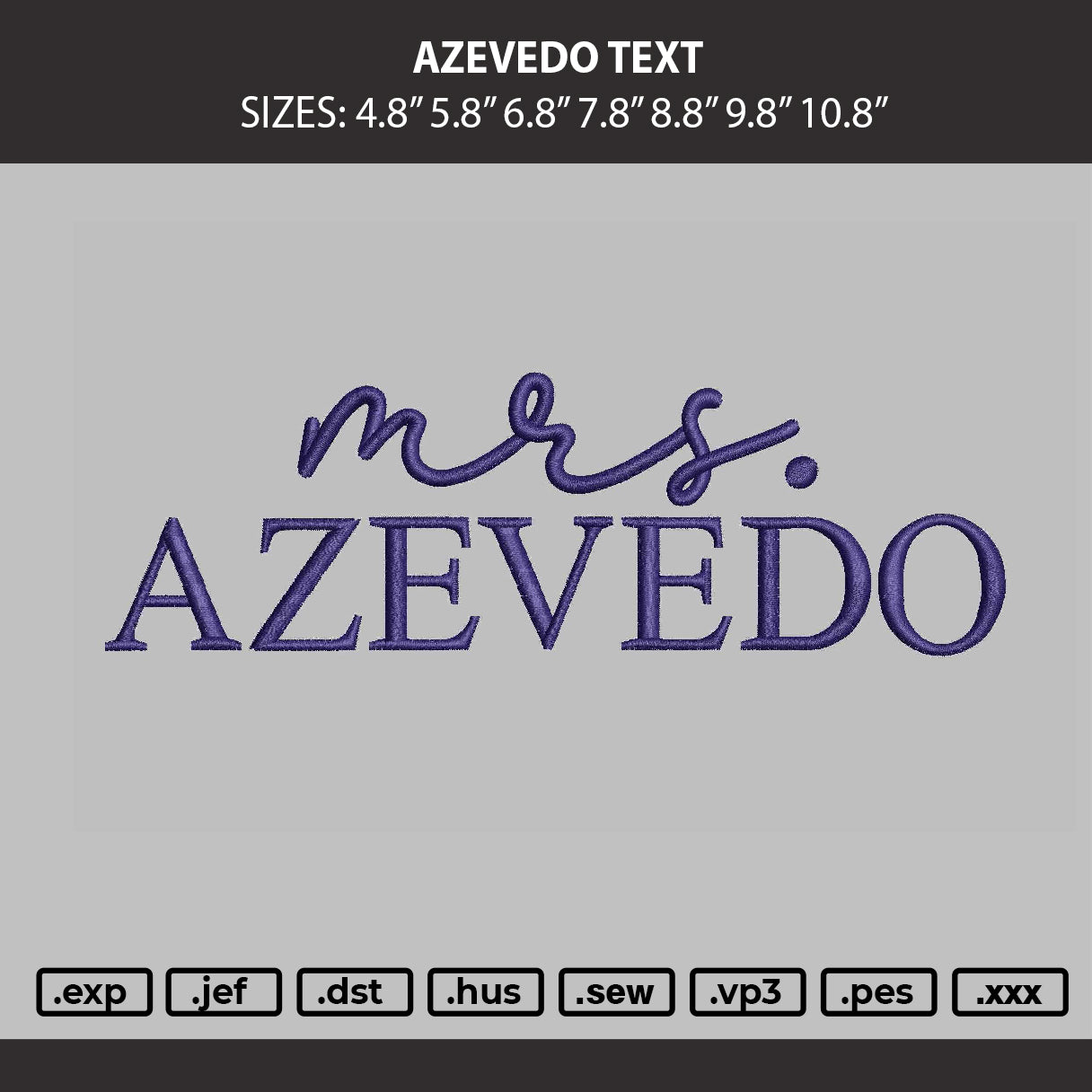 Azevedo Text Embroidery Machine Design File 6 sizes