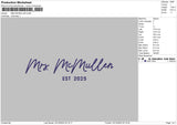 Mcmullentext Embroidery File 6 sizes