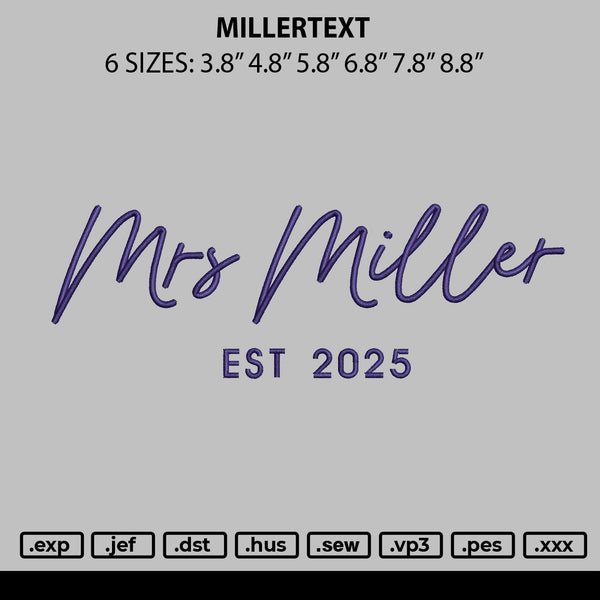Millertext Embroidery FIle 6 sizes