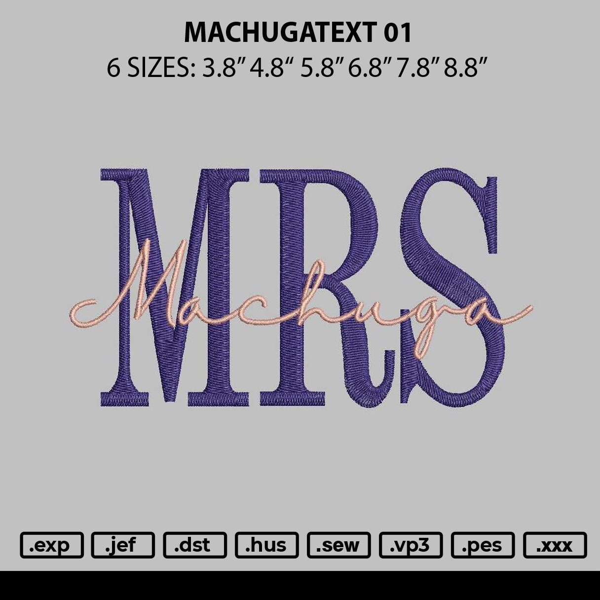 Machugatext 01 Embroidery File 6 sizes