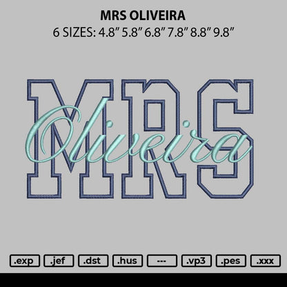 Mrs Oliveira Embroidery Machine Design File 6 sizes