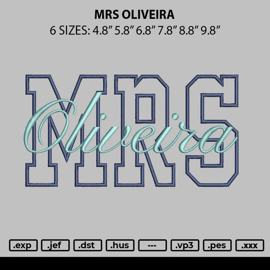 Mrs Oliveira Embroidery Machine Design File 6 sizes