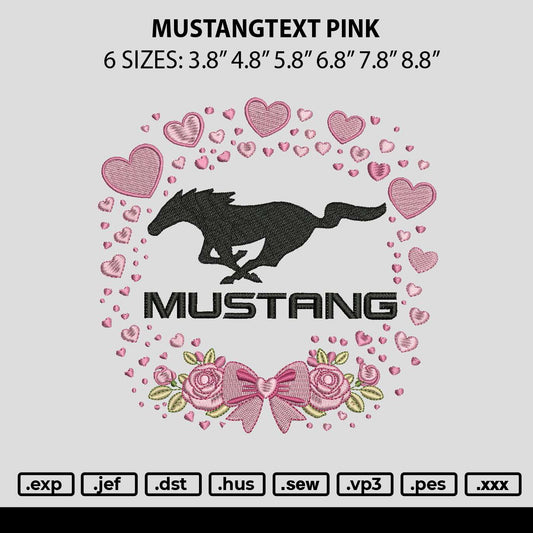 Mustangtext Pink Embroidery File 6 sizes