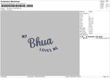 My Bhua Loves Me Embroidery File 4 sizes