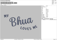 My Bhua Loves Me Embroidery File 4 sizes