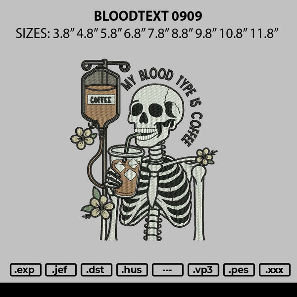 Bloodtext 0909 Embroidery File 6 sizes