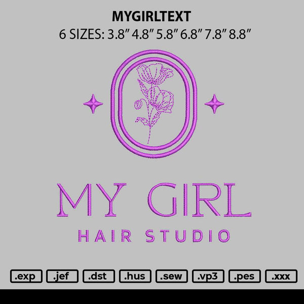 Mygirltext Embroidery File 6 sizes