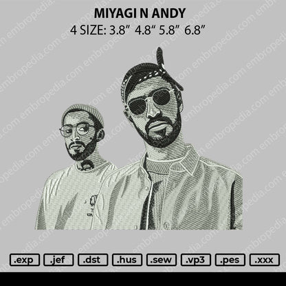 Miyagi And Andy Embroidery File 4 size