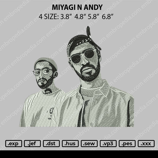 Miyagi And Andy Embroidery File 4 size