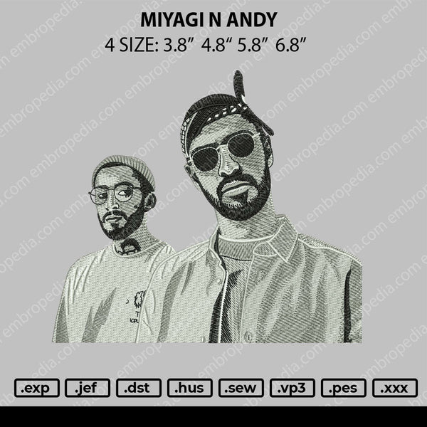 Miyagi And Andy Embroidery File 4 size