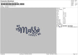 My Massi Loves Me Embroidery File 4 sizes