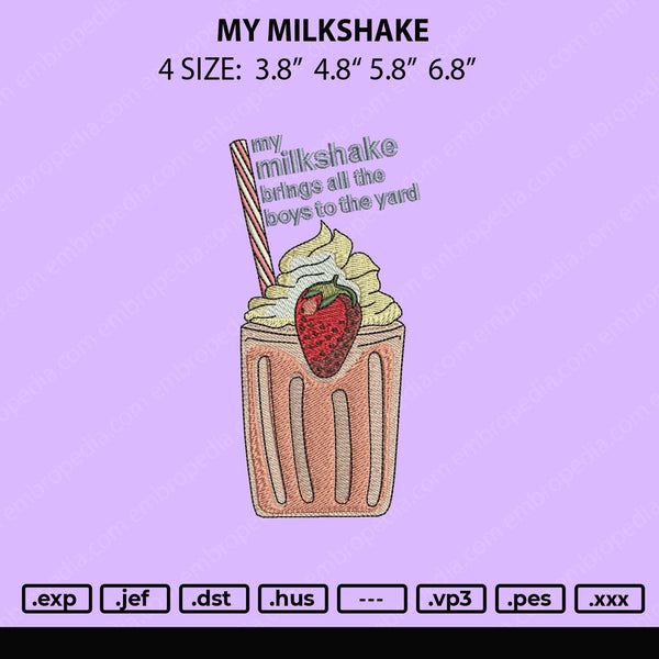 My Milkshake Embroidery File 4 size