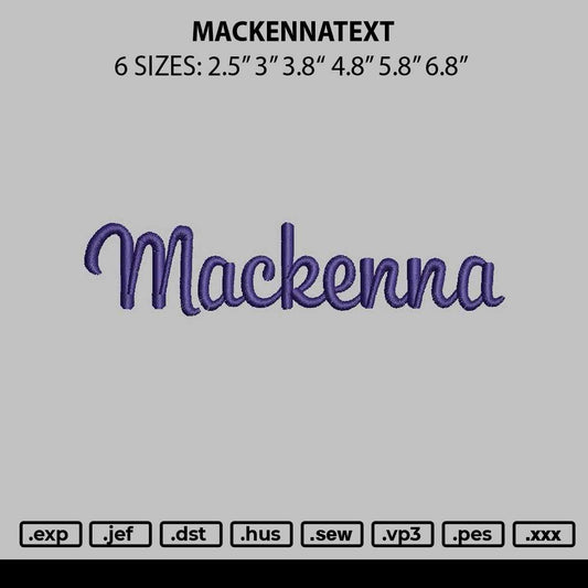 Mackennatext Embroidery File 6 sizes