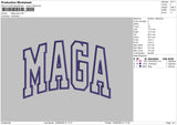 Maga App Embroidery File 6 Sizes