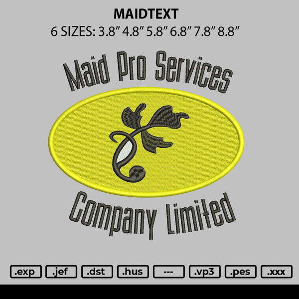 Maidtext Embroidery File 6 sizes