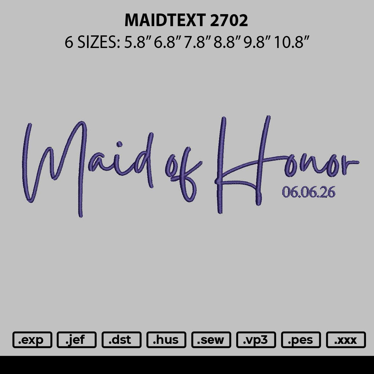 Maidtext Embroidery File 6 sizes