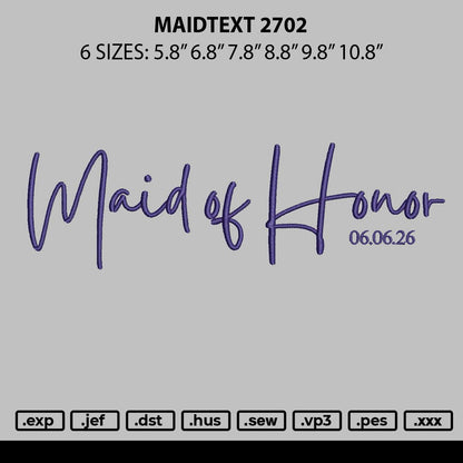 Maidtext Embroidery File 6 sizes
