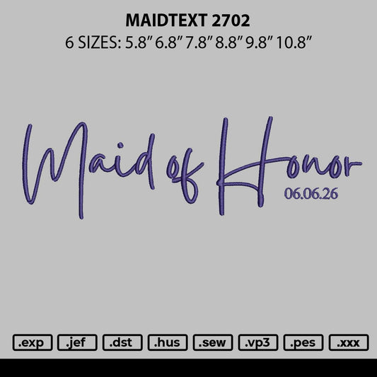 Maidtext Embroidery File 6 sizes
