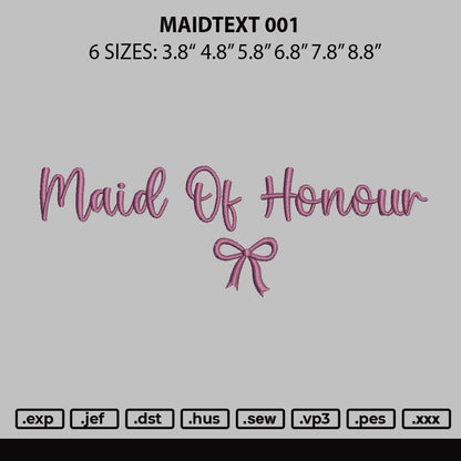 Maidtext 001 Embroidery File 6 sizes
