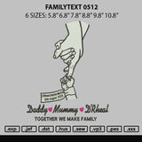 Familytext 0512 Embroidery File 6 sizes