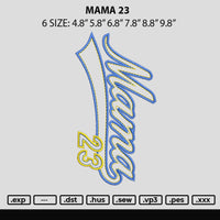 Mama2301 Embroidery File 6 sizes