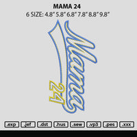 Mama 24 Embroidery File 6 sizes