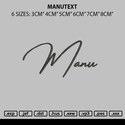 Manutext Embroidery File 6 sizes