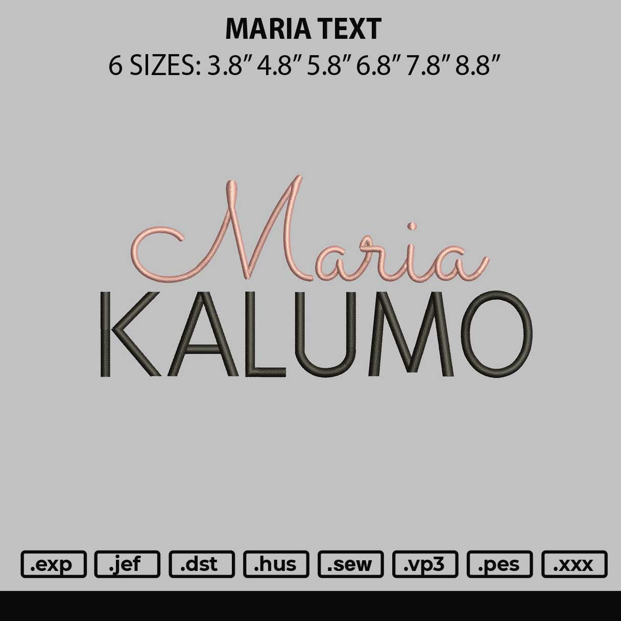 Maria Text Embroidery File 6 sizes