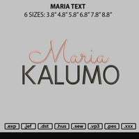 Maria Text Embroidery File 6 sizes