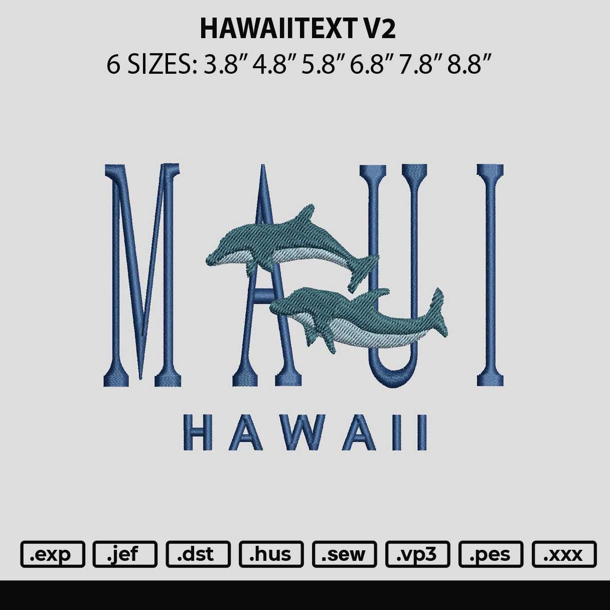 Hawaiitext V2 Embroidery File 6 sizes