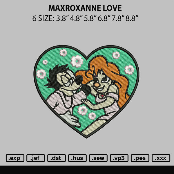 Maxroxanne Love Embroidery File 6 sizes