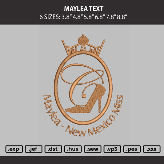 Maylea Text Embrodiery Machine Design File 6 sizes