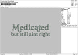 Medicatedtext Embroidery File 6 sizes