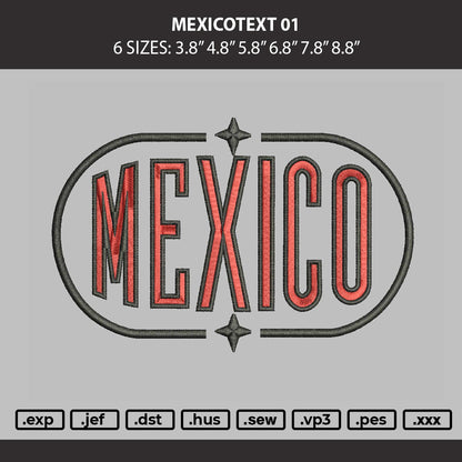 Mexicotext 01 Embroidery Machine Design File 6 sizes