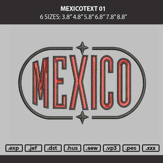 Mexicotext 01 Embroidery Machine Design File 6 sizes