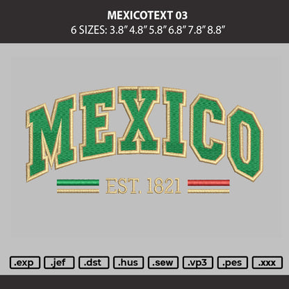 Mexicotext 03 Embroidery Machine Design File 6 sizes
