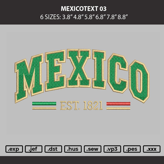 Mexicotext 03 Embroidery Machine Design File 6 sizes