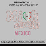 Mexicotext 1011 Embroidery File 6 sizes