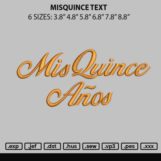 Misquince Text Embroidery File 6 sizes