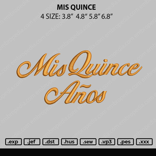 Mis Quince Embroidery File 4 size