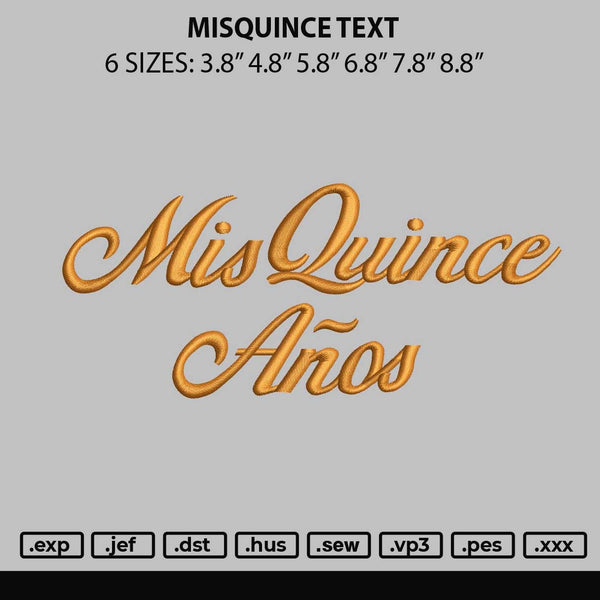 Misquince Text Embroidery File 6 sizes
