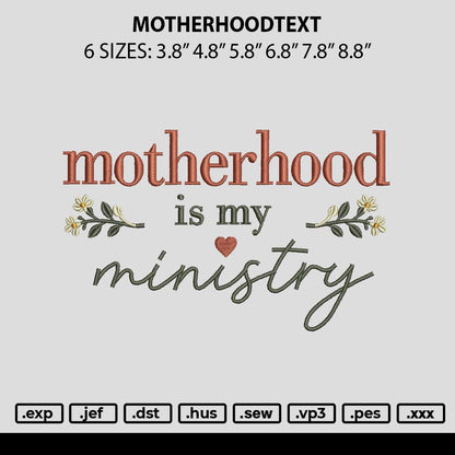 Motherhoodtext Embroidery File 6 sizes