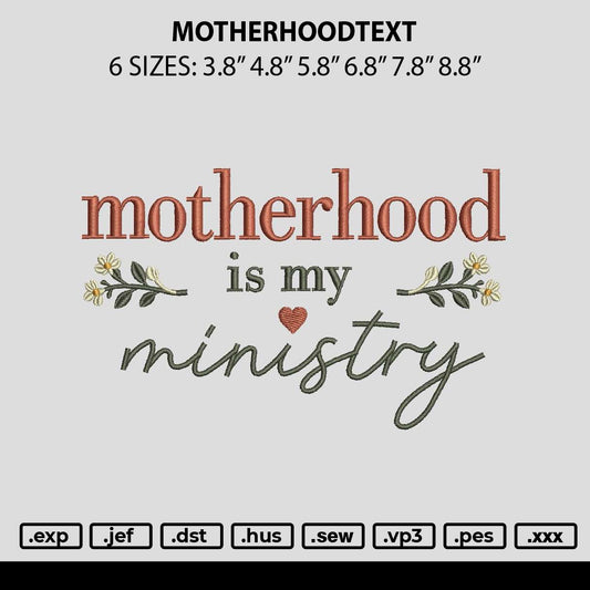 Motherhoodtext Embroidery File 6 sizes