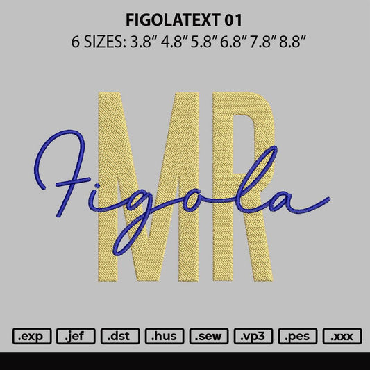 Figolatext 01 Embroidery File 6 sizes