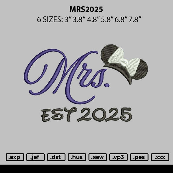 Mrs2025 Embroidery File 6 sizes