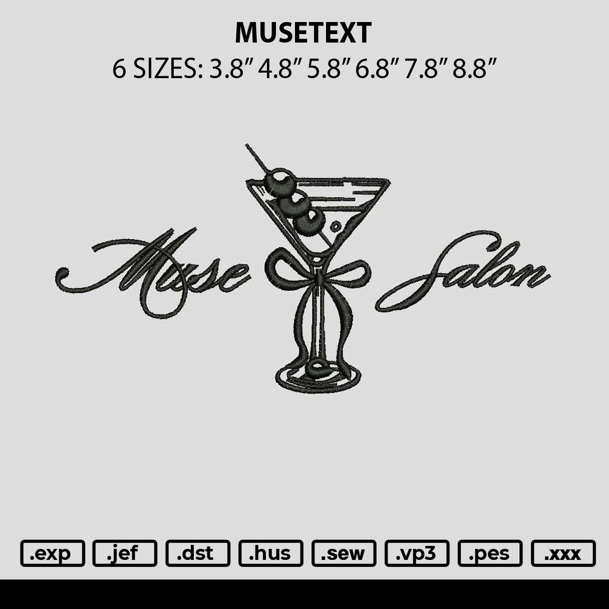 Musetext Embroidery File 6 sizes