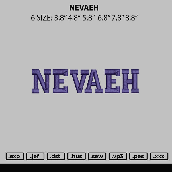 Neveah Embroidery File 6 sizes